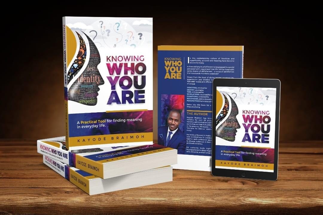 Knowing who you are by Kayode Braimoh