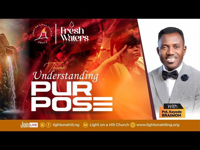 Official LOAH artwork for Understanding Purpose with Pastor Kayode Braimoh